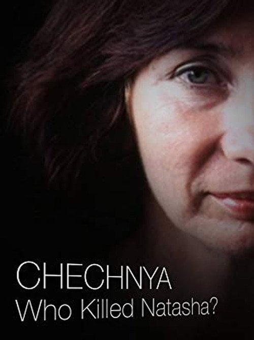 Movie poster for Chechnya: Who Killed Natasha? (2010)
