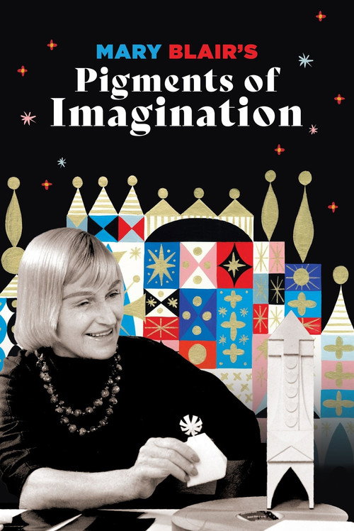 Movie poster for Mary Blair's Pigments of Imagination (2025)