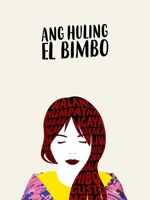 Movie poster for Ang Huling El Bimbo (2019)