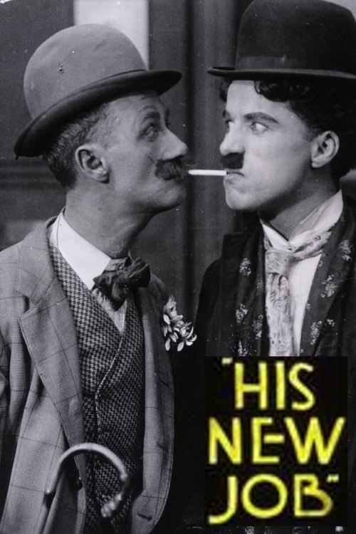 Movie poster for His New Job (1915)
