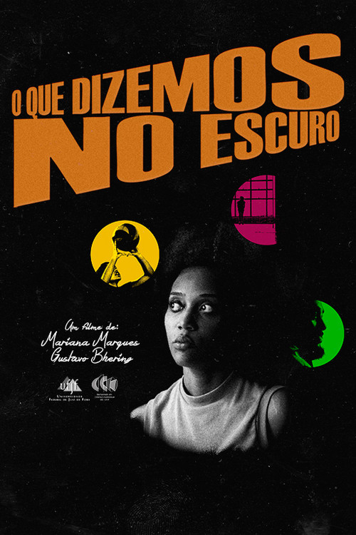Movie poster for O Que Dizemos No Escuro (2025)