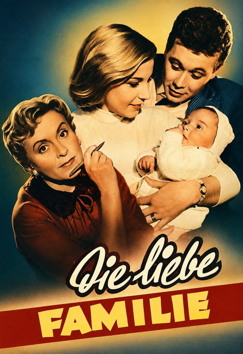 Movie poster for Die liebe Familie (1957)