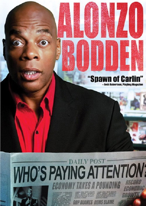 Movie poster for Alonzo Bodden: Who's Paying Attention (2011)