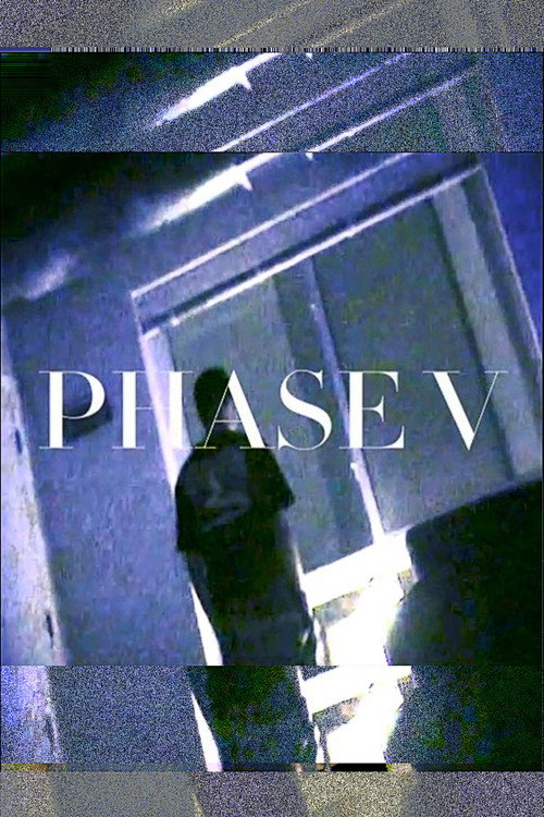 Movie poster for PHASE V (2024)