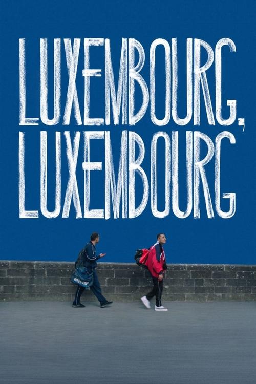 Movie poster for Luxembourg, Luxembourg (2023)