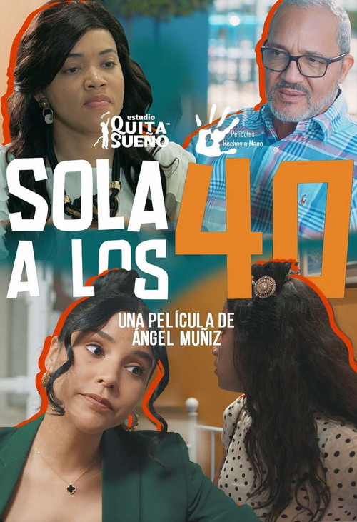 Movie poster for Sola a los 40 (2023)