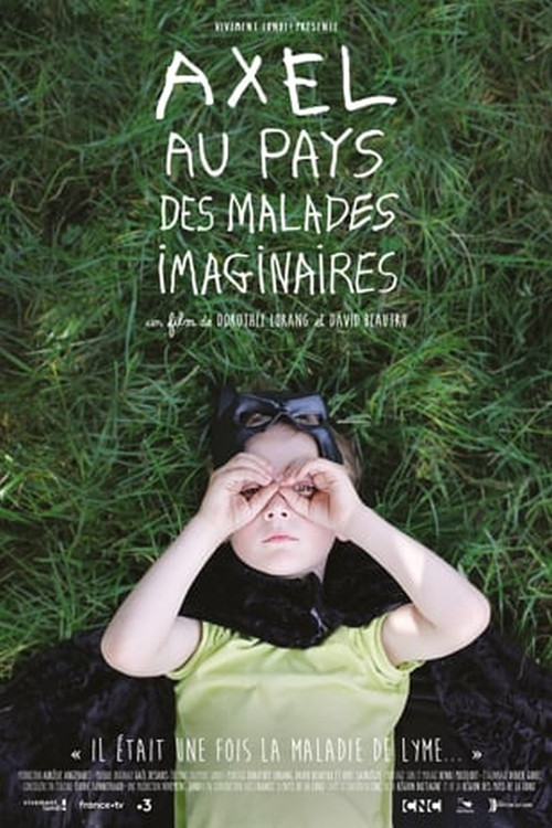 Movie poster for Axel and the True Story of an Imaginary Illness (2020)
