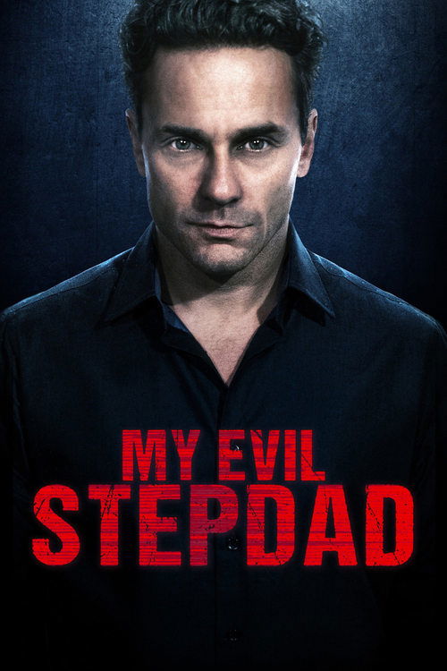 Movie poster for My Evil Stepdad (2019)