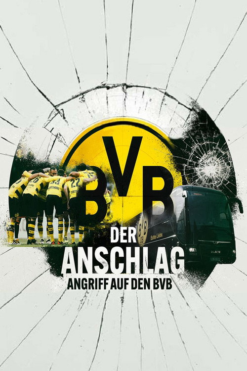 Movie poster for Der Anschlag - Angriff auf den BVB (2023)