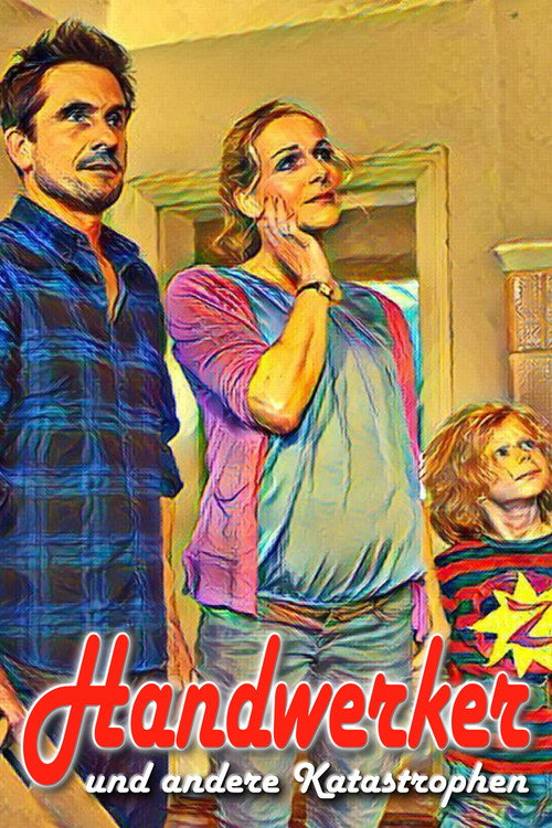 Movie poster for Handwerker und andere Katastrophen (2016)
