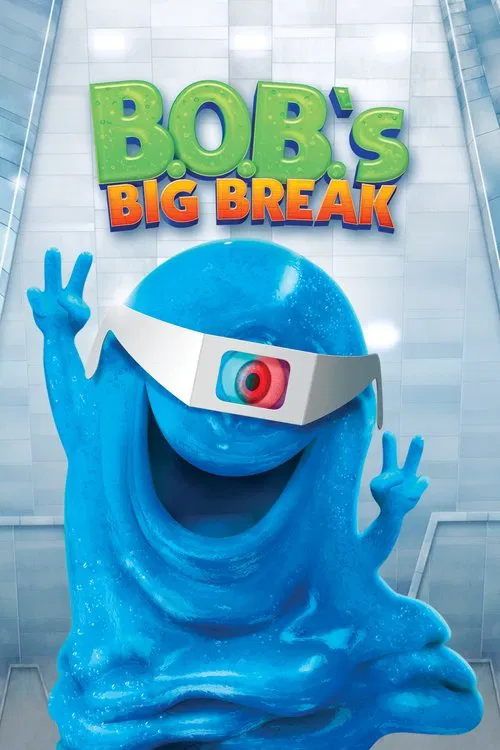 Movie poster for B.O.B.'s Big Break (2009)