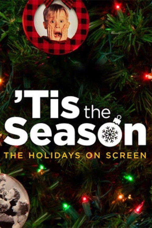 Tis the Season: The Holidays on Screen poster