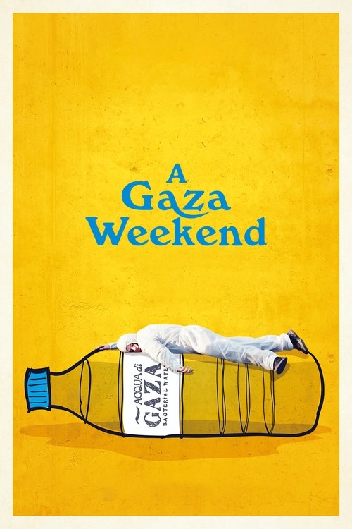 Movie poster for A Gaza Weekend (2022)