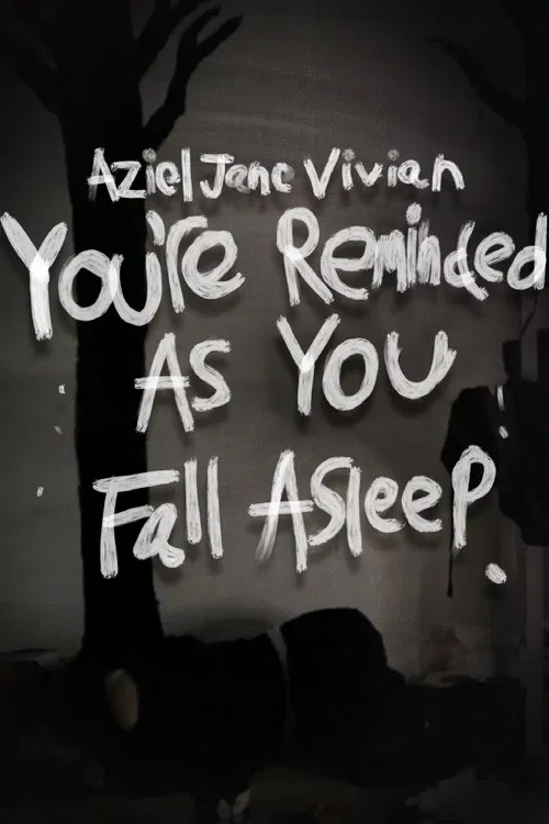 Movie poster for You're Reminded As You Fall Asleep (2024)