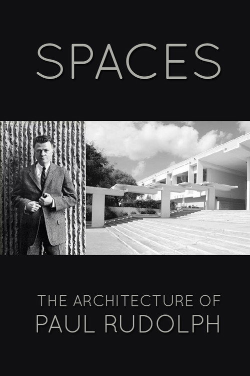 Movie poster for Spaces: The Architecture of Paul Rudolph (1983)