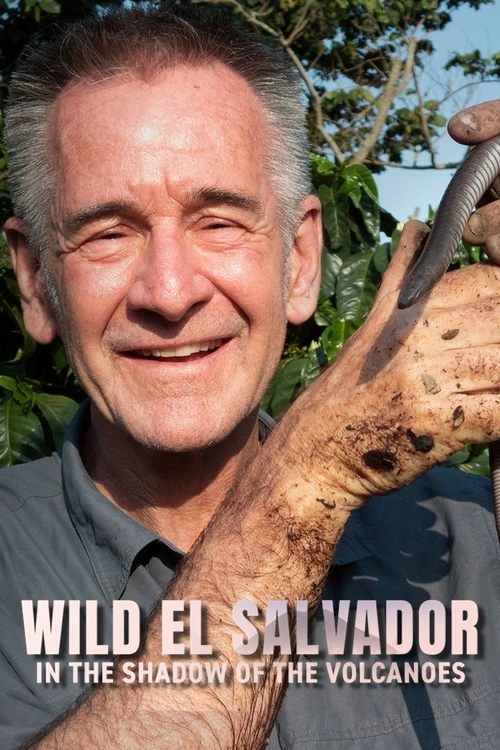 Movie poster for Wild El Salvador: In the Shadow of the Volcanoes (2023)