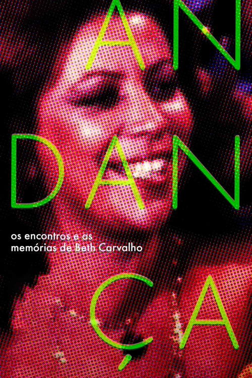 Movie poster for Andança: Os Encontros e as Memórias de Beth Carvalho (2022)