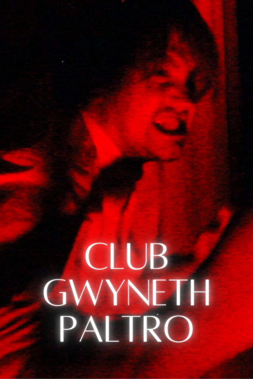Movie poster for CLUB GWYNETH PALTRO (2025)