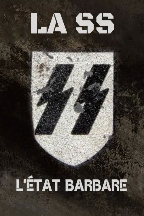 Movie poster for The SS: The Barbaric State (2019)