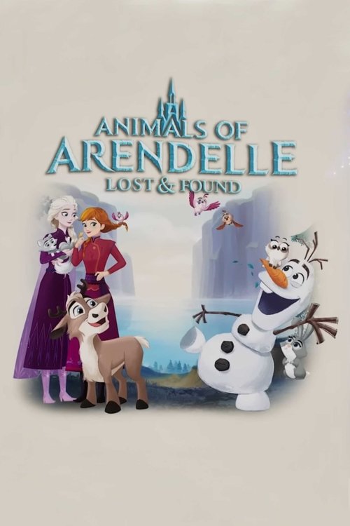 Movie poster for Animals of Arendelle: Lost and Found (2025)