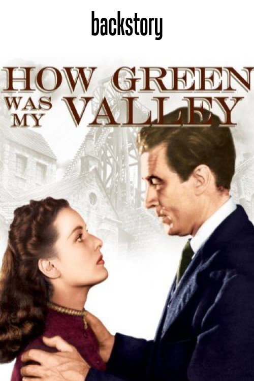 Movie poster for Backstory: 'How Green Was My Valley' (2000)