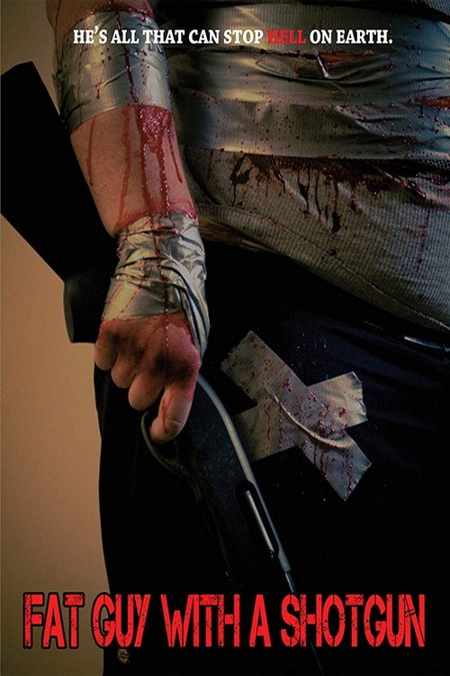 Movie poster for Fat Guy with a Shotgun (2019)