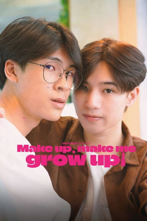 Movie poster for Make Up, Make Me Grow Up! (2024)