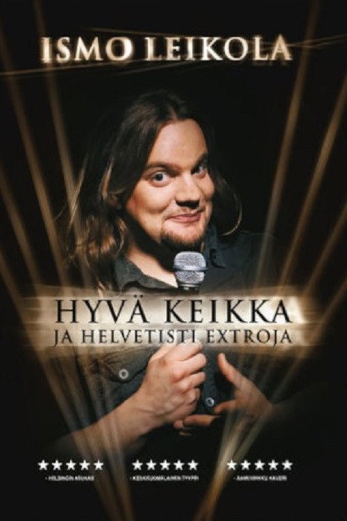 Movie poster for Ismo Leikola Hyvä Keikka (2008)