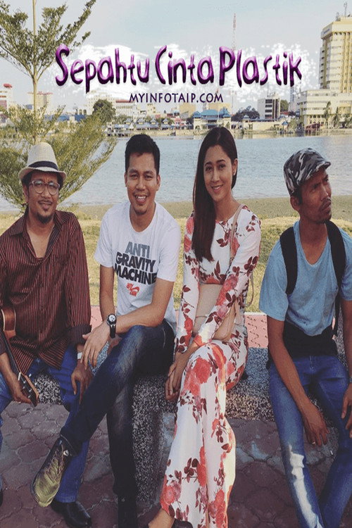 Movie poster for Sepahtu Cinta Plastik (2016)