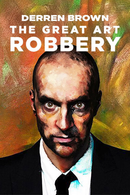 Movie poster for Derren Brown: The Great Art Robbery (2013)
