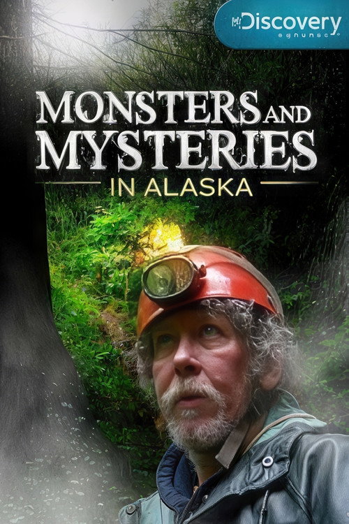 Movie poster for Monsters and Mysteries in Alaska (2010)