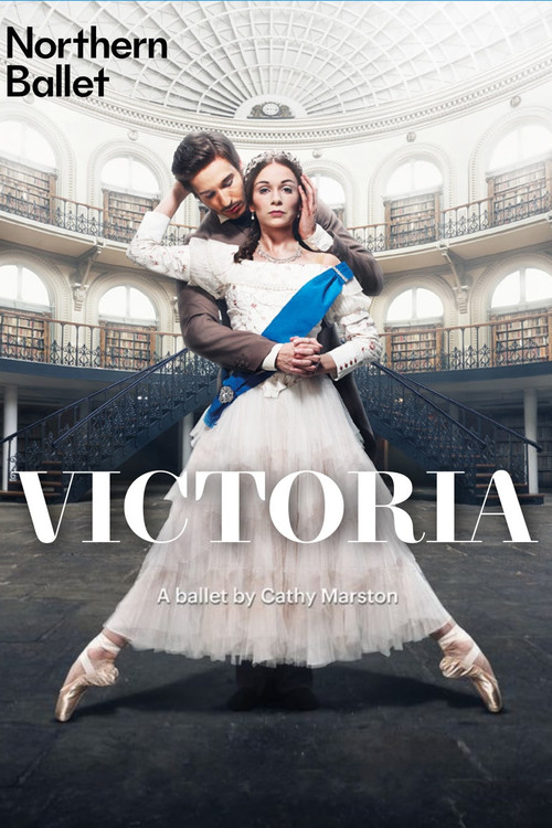 Movie poster for Northern Ballet's Victoria (2019)