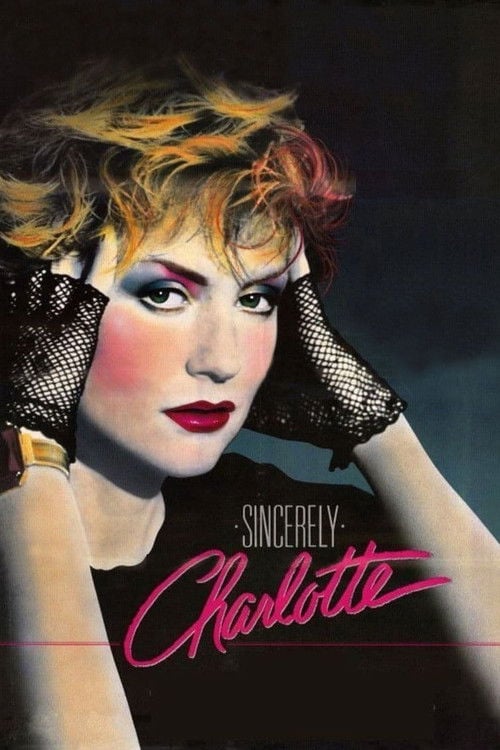 Movie poster for Sincerely Charlotte (1985)