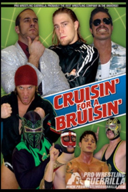 Movie poster for PWG: Cruisin' For A Bruisin' (2006)