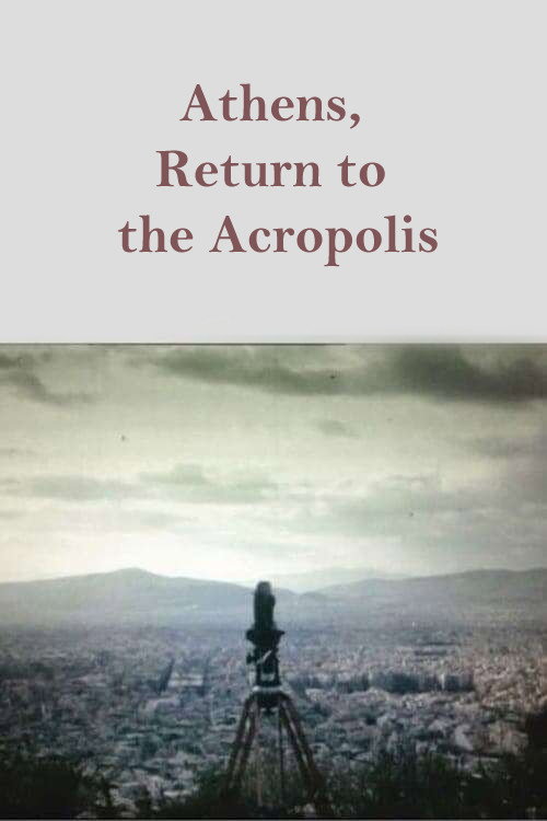 Movie poster for Athens, Return to the Acropolis (1983)