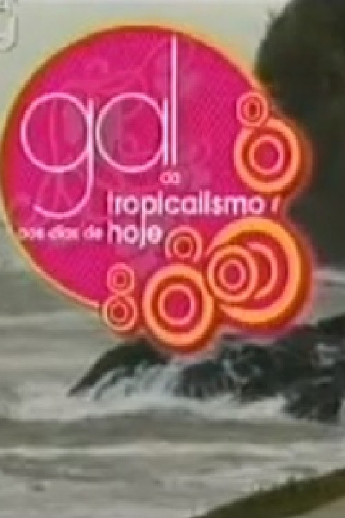 Movie poster for Gal - from Tropicalism to the Present Day (2006)