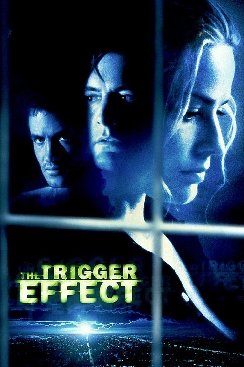 Movie poster for The Trigger Effect (1996)