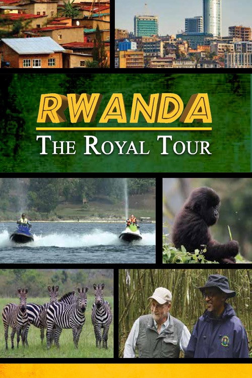 Movie poster for Rwanda: The Royal Tour (2018)