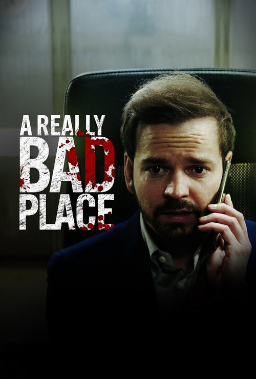 Movie poster for A Really Bad Place (2022)