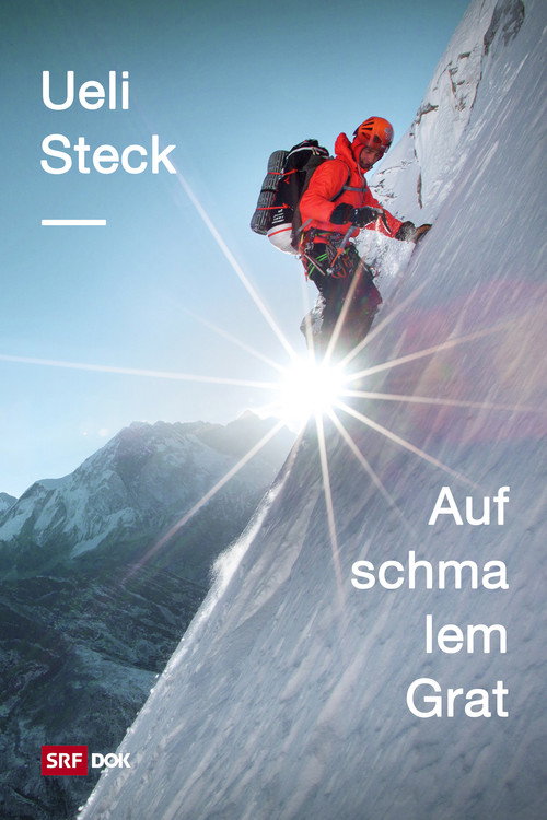 Movie poster for Ueli Steck – Auf schmalem Grat (2020)