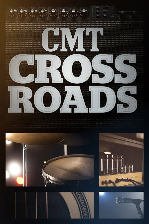 Series poster for CMT Crossroads (2002)