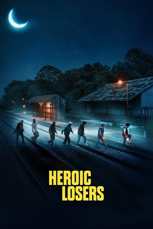 Movie poster for Heroic Losers (2019)