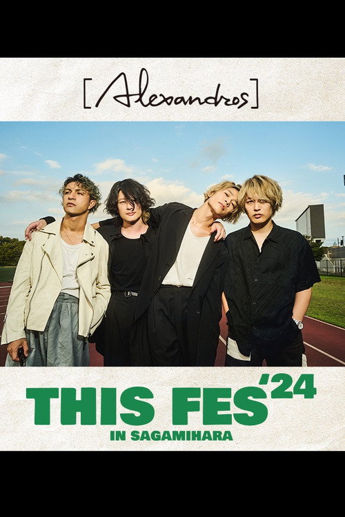 Movie poster for [Alexandros] presents THIS FES '24 in Sagamihara (2025)