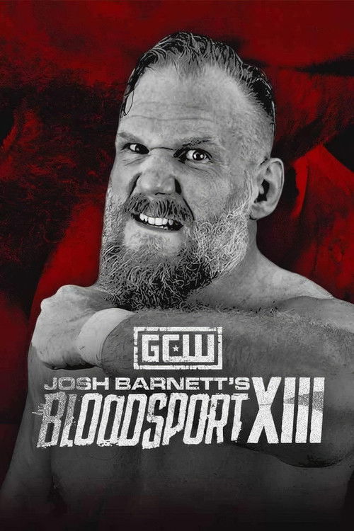 Movie poster for GCW Josh Barnett’s Bloodsport XIII (2025)