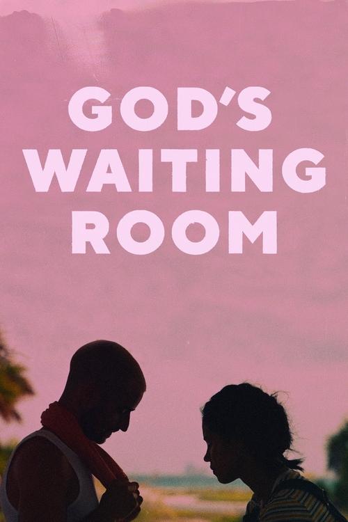 Movie poster for God's Waiting Room (2021)