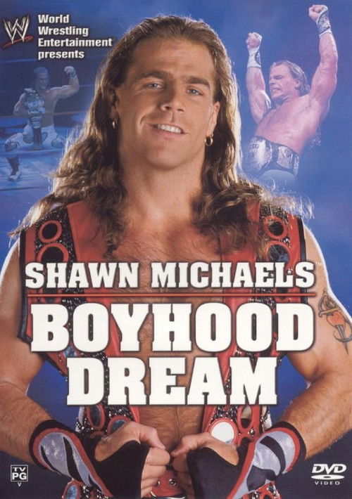 Movie poster for WWE: Shawn Michaels - Boyhood Dream (2004)