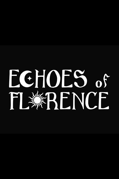 Movie poster for Echoes of Florence