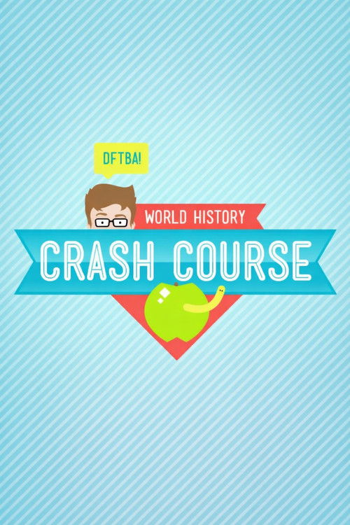 Crash Course: World History poster