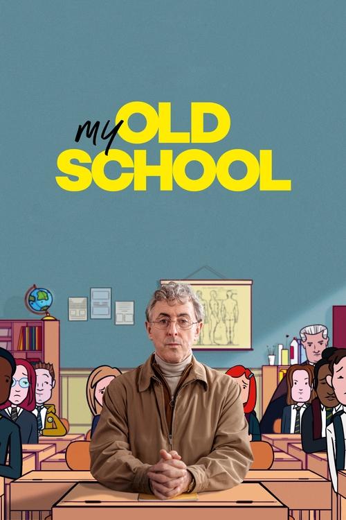 Movie poster for My Old School (2022)