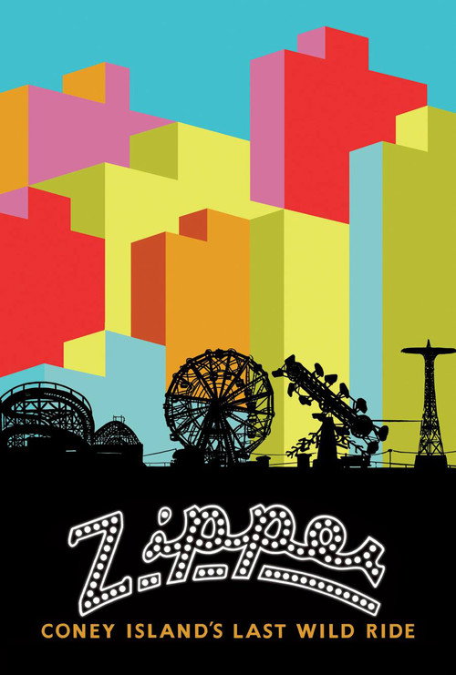 Movie poster for Zipper: Coney Island's Last Wild Ride (2013)
